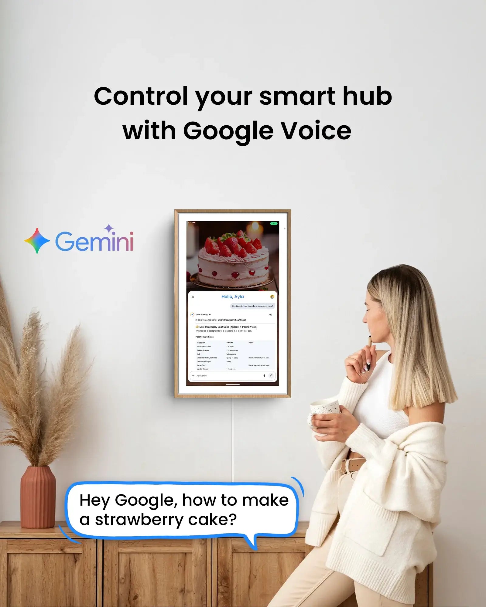 Apolosign digital calendar displays strawberry cake recipe via voice command. "Hey Google, how to make a strawberry cake?".